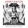 Arbitrater "Balance Of Power/Darkened Reality" 2xCD -Bandtees Store 284dd4d9fcf4a004339fbc7673fe93c3