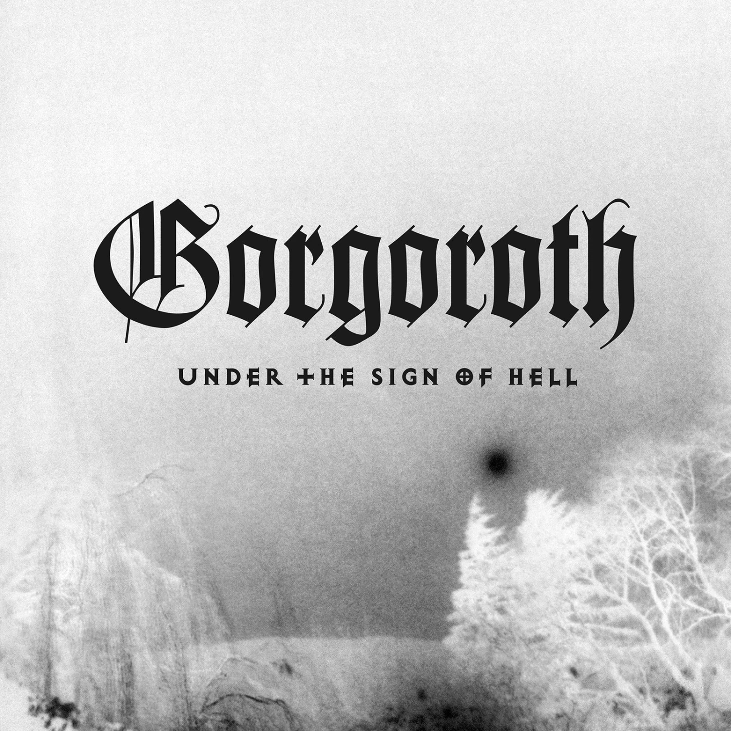 Gorgoroth "Under The Sign Of Hell" CD 3 Gorgoroth "Under The Sign Of Hell" CD